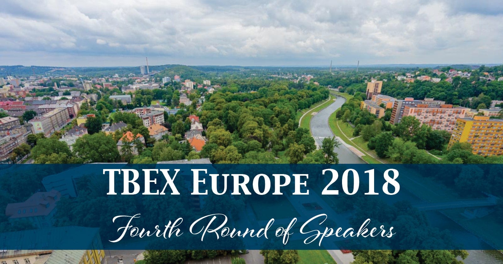 TBEX Europe 2018 Fourth Round of Speakers